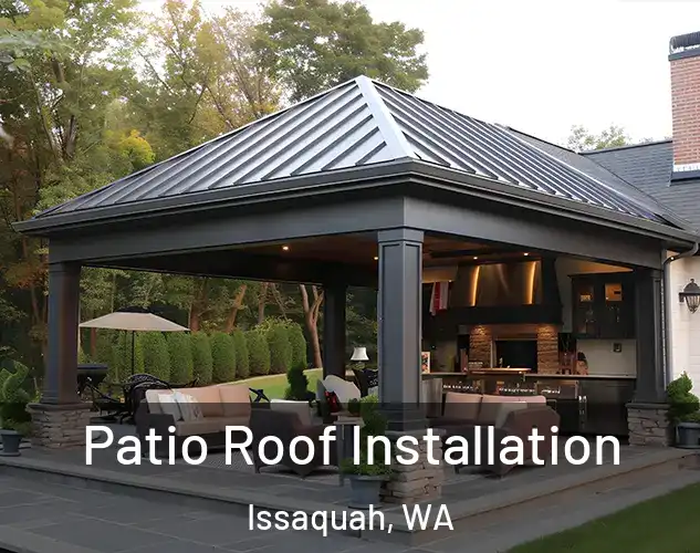  Patio Roof Installation Issaquah, WA