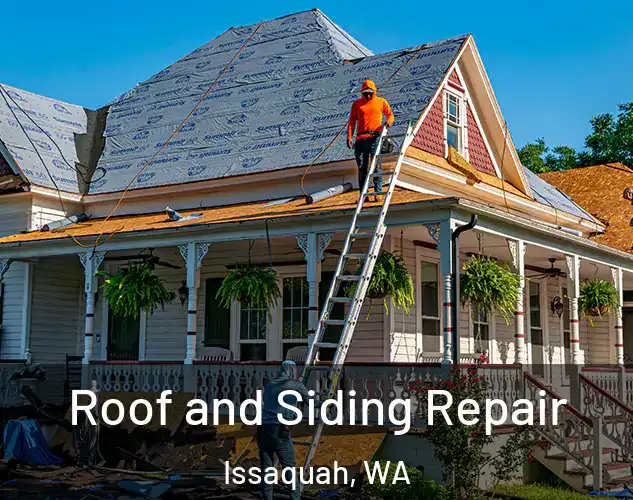  Roof and Siding Repair Issaquah, WA