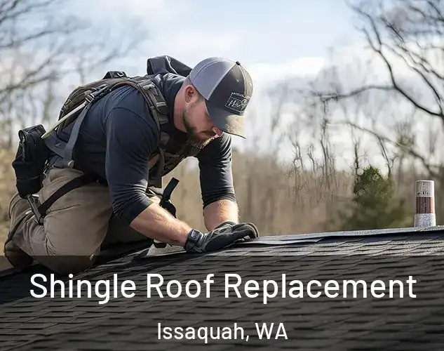  Shingle Roof Replacement Issaquah, WA